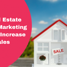 8 Real Estate Digital Marketing Tips to Increase Sales in 2023